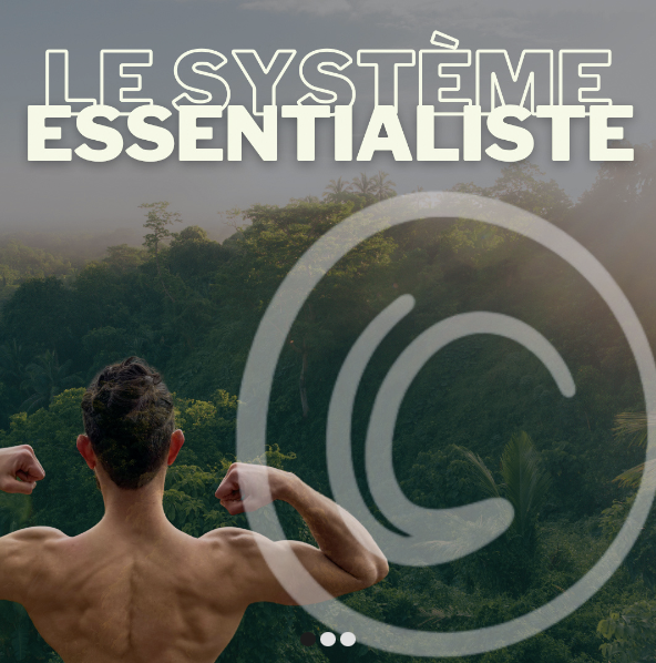 Le Système Essentialiste